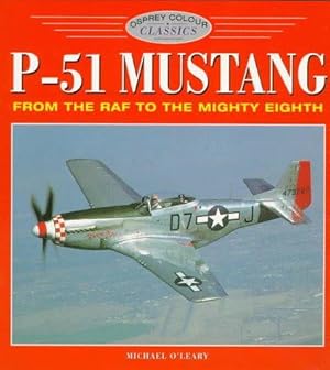 Image du vendeur pour Mustang P-51 (Osprey Colour Classics) mis en vente par WeBuyBooks