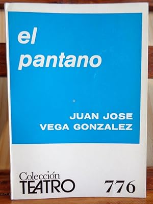 Seller image for EL PANTANO for sale by LIBRERA ROBESPIERRE
