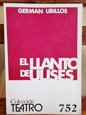 Seller image for EL LLANTO DE ULISES for sale by LIBRERA ROBESPIERRE