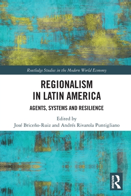 Seller image for Regionalism in Latin America: Agents, Systems and Resilience (Paperback or Softback) for sale by BargainBookStores