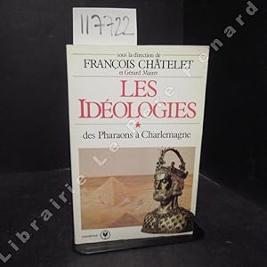Imagen del vendedor de Les idologies. Tome I : Des Pharaons  Charlemagne a la venta por Librairie-Bouquinerie Le Pre Pnard