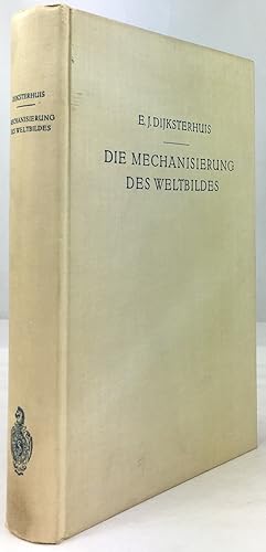 Bild des Verkufers fr Die Mechanisierung des Weltbildes. Ins Deutsche bertragen von Helga Habicht. Mit 47 Abbildungen. zum Verkauf von Antiquariat Heiner Henke