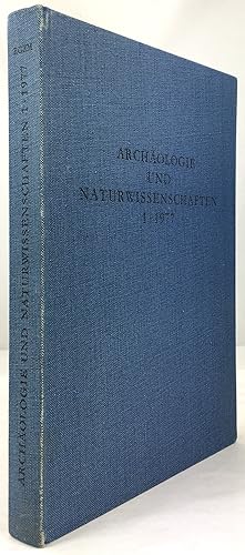 Image du vendeur pour Archologie und Naturwissenschaften, (Band) 1 - 1977. mis en vente par Antiquariat Heiner Henke