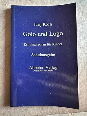 Seller image for Golo und Logo for sale by Dmons et Merveilles