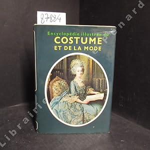 Imagen del vendedor de Encyclopdie illustre du costume et de la mode a la venta por Librairie-Bouquinerie Le Pre Pnard