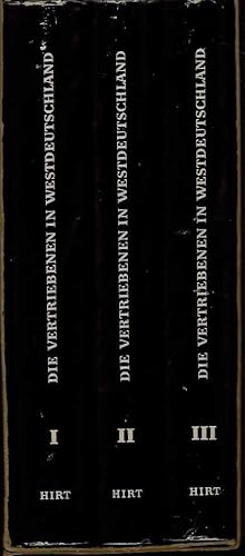 Bild des Verkufers fr Die Vertriebenen in Westdeutschland. Ihre Eingliederung und Ihr Einfluss auf Gesellschaft, Wirtschaft, Politik und Geistesleben - 3 Bnde komplett. zum Verkauf von Antiquariat am Flughafen