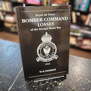 Seller image for RAF Bomber Command Losses of the Second World War, Vol. 4: 1943 for sale by Final Chapter Books