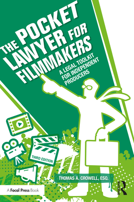 Image du vendeur pour The Pocket Lawyer for Filmmakers: A Legal Toolkit for Independent Producers (Paperback or Softback) mis en vente par BargainBookStores