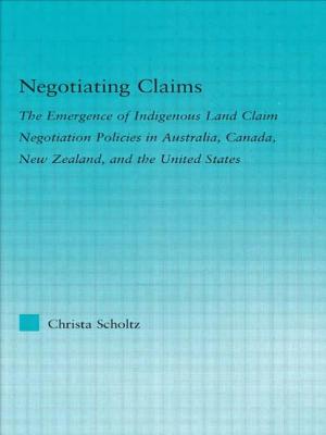 Immagine del venditore per Negotiating Claims: The Emergence of Indigenous Land Claim Negotiation Policies in Australia, Canada, New Zealand, and the United States (Paperback or Softback) venduto da BargainBookStores