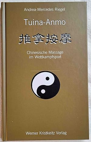 Tuina-anmo : chinesische Massage im Wettkampfsport