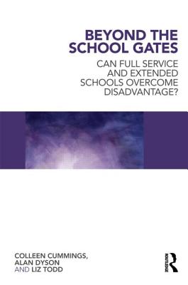 Seller image for Beyond the School Gates: Can Full Service and Extended Schools Overcome Disadvantage? (Paperback or Softback) for sale by BargainBookStores