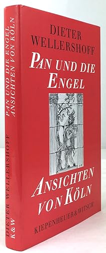 Bild des Verkufers fr Pan und die Engel. Ansichten von Kln. Mit Zeichnungen des Autors. zum Verkauf von Antiquariat Heiner Henke