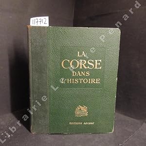 Seller image for La Corse dans l'histoire for sale by Librairie-Bouquinerie Le Pre Pnard