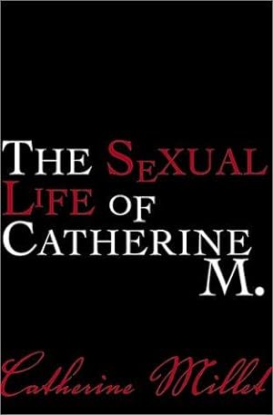 Bild des Verkäufers für The Sexual Life of Catherine M. zum Verkauf von WeBuyBooks