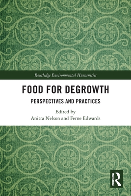 Seller image for Food for Degrowth: Perspectives and Practices (Paperback or Softback) for sale by BargainBookStores