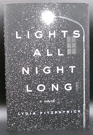 Imagen del vendedor de LIGHTS ALL NIGHT LONG a la venta por BOOKFELLOWS Fine Books, ABAA