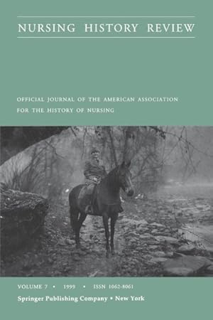 Immagine del venditore per Nursing History Review, 2000 : Official Publication of the American Association for the History of Nursing venduto da GreatBookPrices