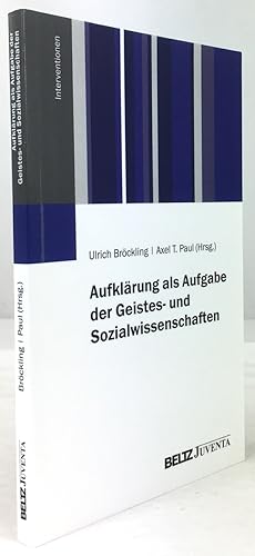 Seller image for Aufklrung als Aufgabe der Geisteswissenschaften. Beitrge fr Gnter Dux. 1. Auflage. for sale by Antiquariat Heiner Henke