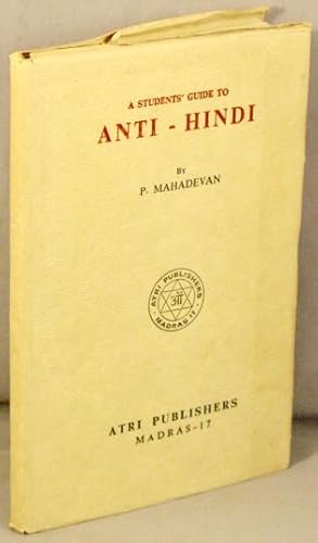 A Students' Guide to Anti-Hindi.