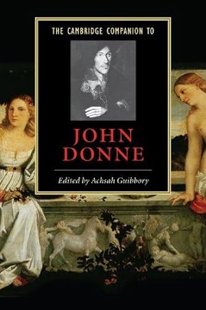 Immagine del venditore per The Cambridge Companion to John Donne (Cambridge Companions to Literature) venduto da WeBuyBooks