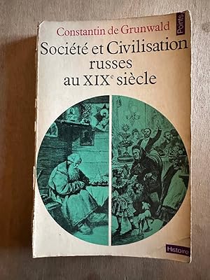 Image du vendeur pour Socit et Civilisation russes au XIXe sicle mis en vente par Dmons et Merveilles