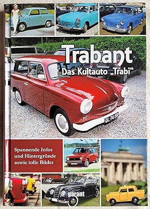 Trabant : das Kultauto Trabi