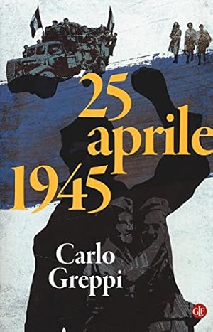 Immagine del venditore per 25 aprile 1945 venduto da librisaggi