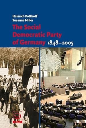 Imagen del vendedor de The Social Democratic Party of Germany 1848-2005 a la venta por WeBuyBooks