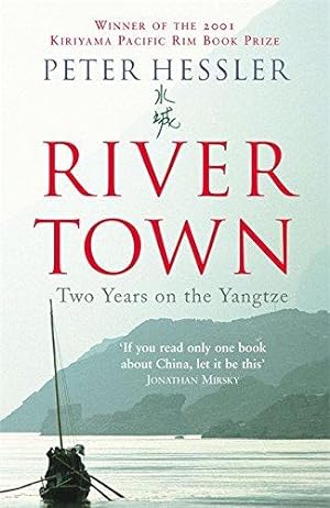 Image du vendeur pour River Town: Two Years on the Yangtze mis en vente par WeBuyBooks