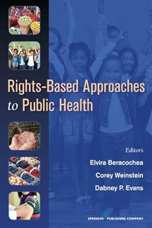 Seller image for Rights-Based Approaches to Public Health for sale by GreatBookPricesUK
