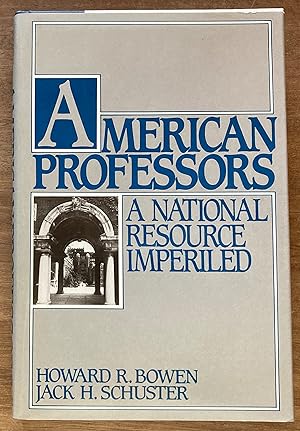 Seller image for American Professors: A National Resource Imperiled for sale by Molly's Brook Books