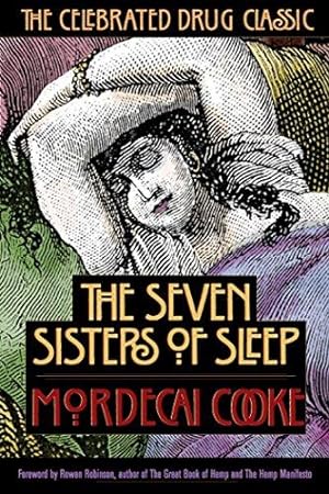 Bild des Verkufers fr Seven Sisters of Sleep: The Celebrated Drug Classic zum Verkauf von WeBuyBooks 2