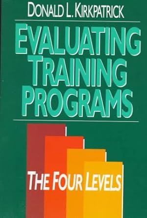 Bild des Verkufers fr Evaluating Training Programs: The Four Levels zum Verkauf von WeBuyBooks