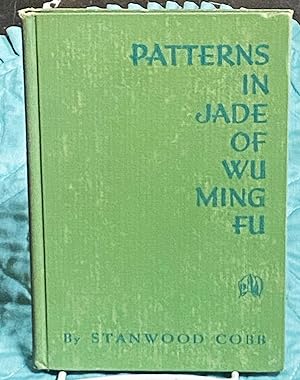Image du vendeur pour Patterns in Jade of Wu Ming Fu mis en vente par My Book Heaven
