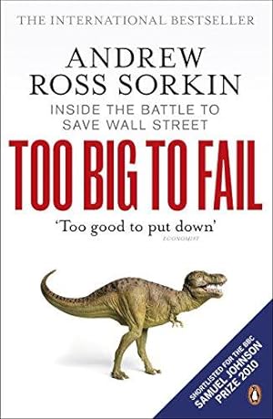 Imagen del vendedor de Too Big to Fail: Inside the Battle to Save Wall Street a la venta por WeBuyBooks 2