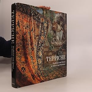Seller image for Teppiche: Tradition und Kunst in Orient und Okzident for sale by Bookbot