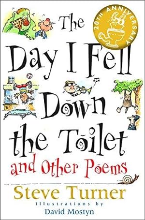 Seller image for The Day I Fell Down the Toilet and Other Poems for sale by WeBuyBooks