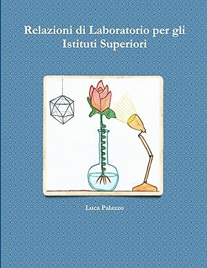 Seller image for Relazioni di Laboratorio per gli Istituti Superiori for sale by moluna
