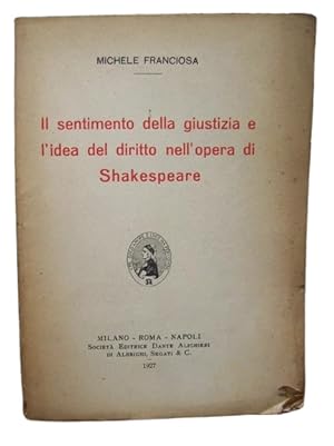 Il Sentimento Delle Giustizia E L'idea Del Diritto Nell'opera Di Shakespeare