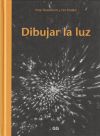 Seller image for Dibujar la luz for sale by AG Library