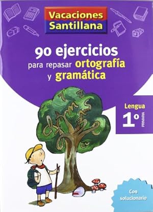 90 ejercicios para repasar ortografía y gramática. Lengua 1º Primaria. Actividades para escribir ...