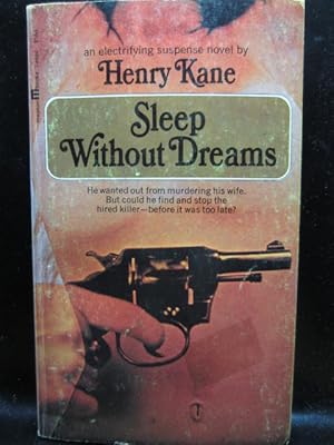 Seller image for SLEEP WITHOUT DREAMS for sale by The Book Abyss