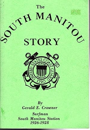 Seller image for The South Manitou Story [Signed By Author] for sale by Dorley House Books, Inc.