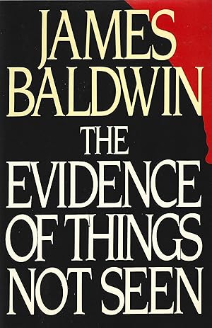 Imagen del vendedor de THE EVIDENCE OF THINGS NOT SEEN ** True First Edition, First Printing ** Signed By the Author a la venta por Richard Vick, Modern First Editions