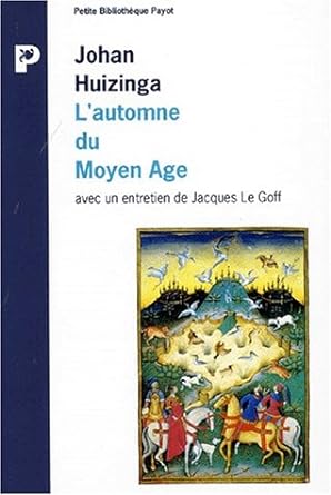 Bild des Verkufers fr L'automne du moyen age zum Verkauf von Dmons et Merveilles