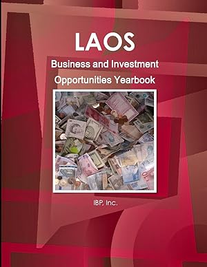 Immagine del venditore per Laos Business and Investment Opportunities Yearbook Volume 1 Practical Information and Opportunities venduto da moluna