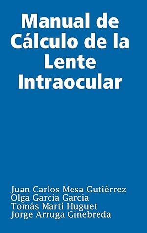 Seller image for Manual de Clculo de la Lente Intraocular for sale by moluna