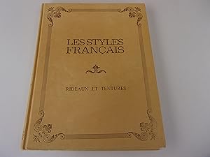 Imagen del vendedor de STYLES FRANCAIS. RIDEDAUX ET TENTURES. Fentres et portes , lits, passementerie tentures de tissus et de papier peint, garniture de siges depuis le moyen age a la venta por occasion de lire