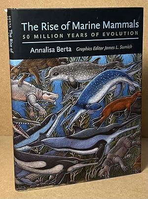 Seller image for The Rise of Marine Mammals _ 50 Million Years of Evolution for sale by San Francisco Book Company