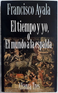 Seller image for El tiempo y yo o El mundo a la espalda for sale by LIBRERA OESTE